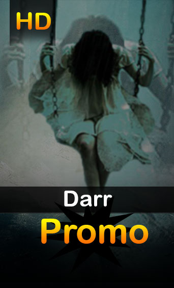 Darr Promo