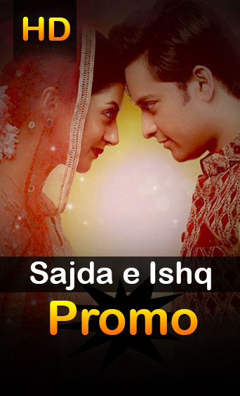 Sajda e Ishq Promo